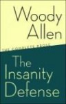 The Insanity Defense - Woody Allen