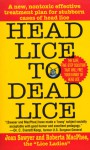 Head Lice To Dead Lice - Joan Sawyer, Roberta MacPhee