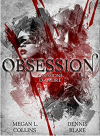 OBSESSION - OSSESSIONE D'AMORE - Megan L. Collins, Dennis Blake, Catnip Design