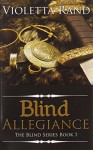 Blind Allegiance - Violetta Rand