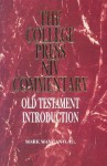 Old Testament Introduction (College Press Niv Commentary) - Mark Mangano