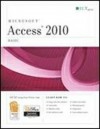 Access 2010: Basic + Certblaster, Student Manual with Data - Axzo Press