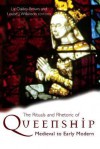 The Rituals and Rhetoric of Queenship: Medieval to Early Modern - Liz Oakley-Brown, Louise Wilkinson