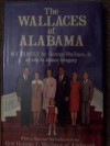 The Wallaces of Alabama: My family - George Wallace, James Gregory