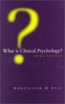 What Is Clinical Psychology? - John S. Marzillier