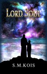 Lord Soul - S.M. Kois