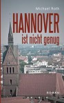 Hannover Ist Nicht Genug - Michael Roth