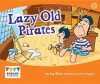 Lazy Old Pirates - Jay Dale