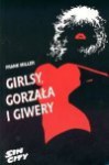 Girlsy, gorzała i giwery - Frank Miller