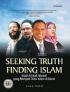 Seeking Truth Finding Islam - Anwar Holid