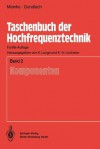 Taschenbuch Der Hochfrequenztechnik: Band 2: Komponenten - H.H. Meinke, F.W. Gundlach