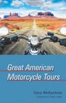 Great American Motorcycle Tours - Gary McKechnie