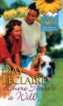 Where There's a Will (Close to Home, No 1) - Day Leclaire