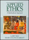 Applied Ethics: A Multicultural Approach - Shari C. Sharratt, Shari C. Sharratt