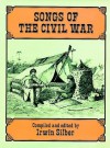 Songs of the Civil War - Irwin Silber