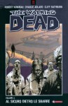 The Walking Dead, Volume 3: Al sicuro dietro le sbarre - Robert Kirkman, Charlie Adlard, Cliff Rathburn