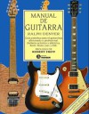 Manual de Guitarra - Ralph Denyer, Antonio Resines, Juan Manuel Ibeas