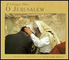 If I Forgot Thee, O Jerusalem - Bernard Wolf