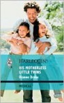 His Motherless Little Twins - Dianne Drake