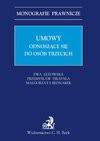 Umowy odnoszące się do osób trzecich - Ewa Łętowska, Przemysław Drapała, Małgorzata Bednarek