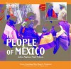 The People Of Mexico (Mexico: Our Southern Neighbor) - Colleen Madonna Flood Williams