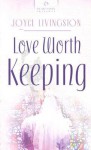 Love Worth Keeping - Joyce Livingston