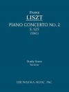 Piano Concerto No. 2, S. 125 - Study Score - Franz Liszt