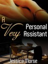 A Very Personal Assistant - Jessica Morse