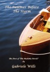 The Summer Before the Storm - Gabriele Wills