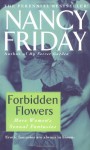 Forbidden Flowers: More Women's Sexual Fantasies - Nancy Friday