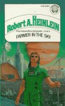 Farmer in the Sky - Robert A. Heinlein