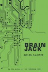 Brain Jack - Brian Falkner