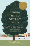 Riding the Bus with My Sister - Rachel Simon