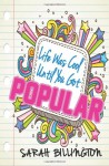 Life Was Cool Until You Got Popular (Volume 1) - Sarah Billington