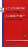 Griboyedov: Woe from Wit (Russian Texts) - Aleksander Griboyedov, Richard Arthur Peace, R. Peace