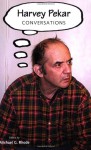 Harvey Pekar Conversations - Harvey Pekar, Alan David Doane