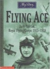 Flying Ace: Jack Fairfax, Royal Flying Corps, 1915-1918 - Jim Eldridge