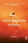 Yksin Marsissa - Andy Weir, Kaj Lipponen