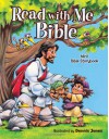 Read with Me Bible: an NIrV Story Bible for Children - Doris Rikkers, Jean E. Syswerds, Dennis Jones