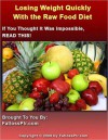 Losing Weight Quickly With the Raw Food Diet - M&M Pubs