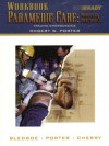 Workbook Paramedic Care: Trauma Emergencies - Bryan E. Bledsoe, Robert S. Porter