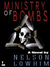 Ministry of Bombs - Nelson Lowhim