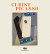 Cubist Picasso - Anne Baldassari