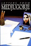 Letters from Medjugorje - Wayne Weible