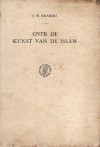 Over de Kunst van de Islam - J.H. Kramers