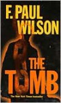 The Tomb (Repairman Jack Series #1/ Adversary Cycle Series #2) - F. Paul Wilson