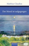 Der Mond ist aufgegangen - Matthias Claudius