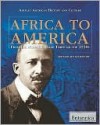 Africa to America: From the Middle Passage Through the 1930s - Britannica Educational Publishing