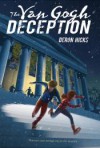 The Van Gogh Deception - Deron R. Hicks