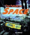 Our Future in Space - Don Berliner